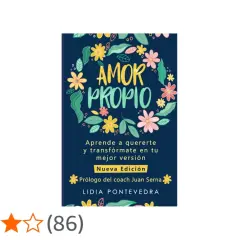 Libro "Amor Propio" con flores decorativas. Aprende a quererte y transfórmate en tu mejor versión. Una guía para el amor propio.