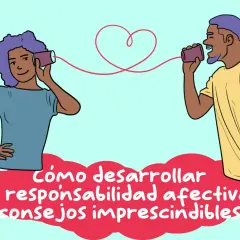 Dos personas se comunican con latas y un hilo, simbolizando la responsabilidad emocional.