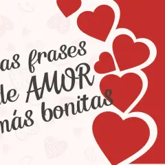 Las frases de AMOR más bonitas, un diseño con corazones rojos y texto que evoca la poesía de amor.
