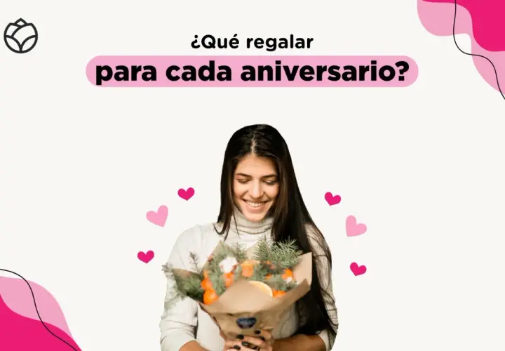 Una mujer sonríe con un ramo de naranjas y ramas de pino. El texto pregunta: "¿Qué regalar para cada aniversario?".