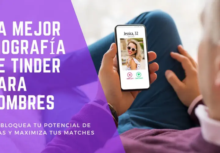 ¡La mejor biografía de Tinder para hombres! Desbloquea tu potencial de citas y maximiza tus matches.