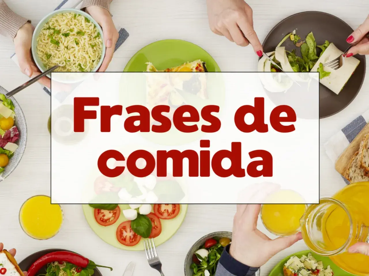 Unos refranes españoles graciosos sobre la comida, con platos variados y bebidas.