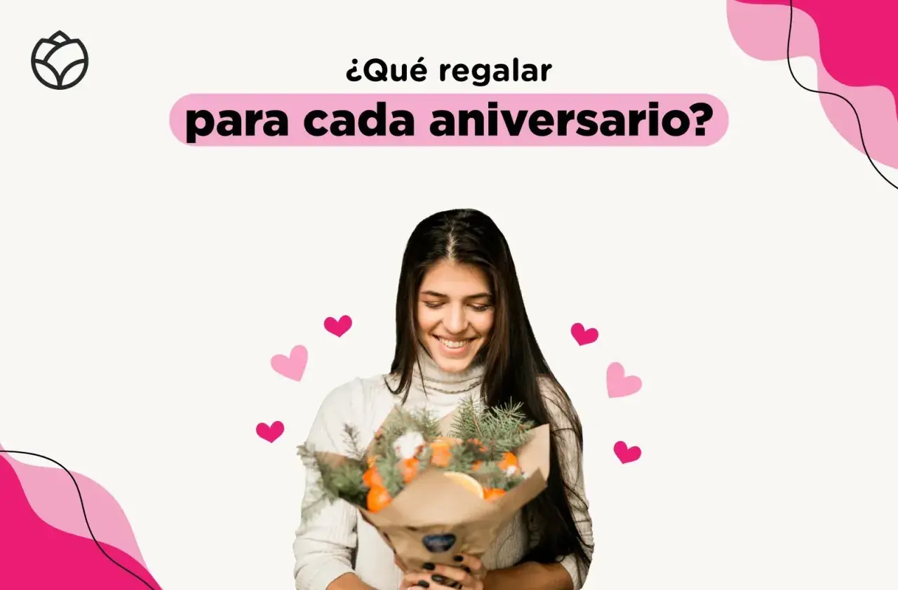 Una mujer sonríe con un ramo de naranjas y ramas de pino. El texto pregunta: "¿Qué regalar para cada aniversario?".